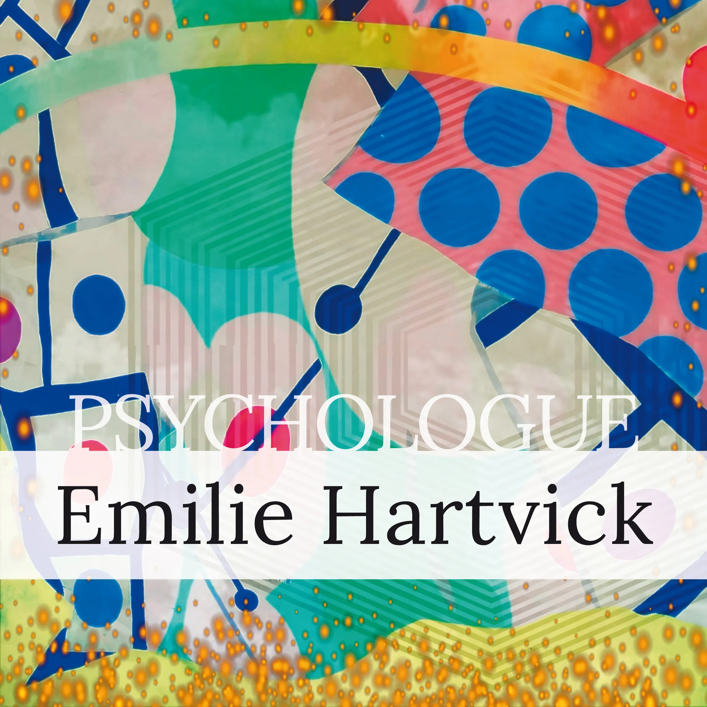Emilie Hartvick - Psychologue clinicienne